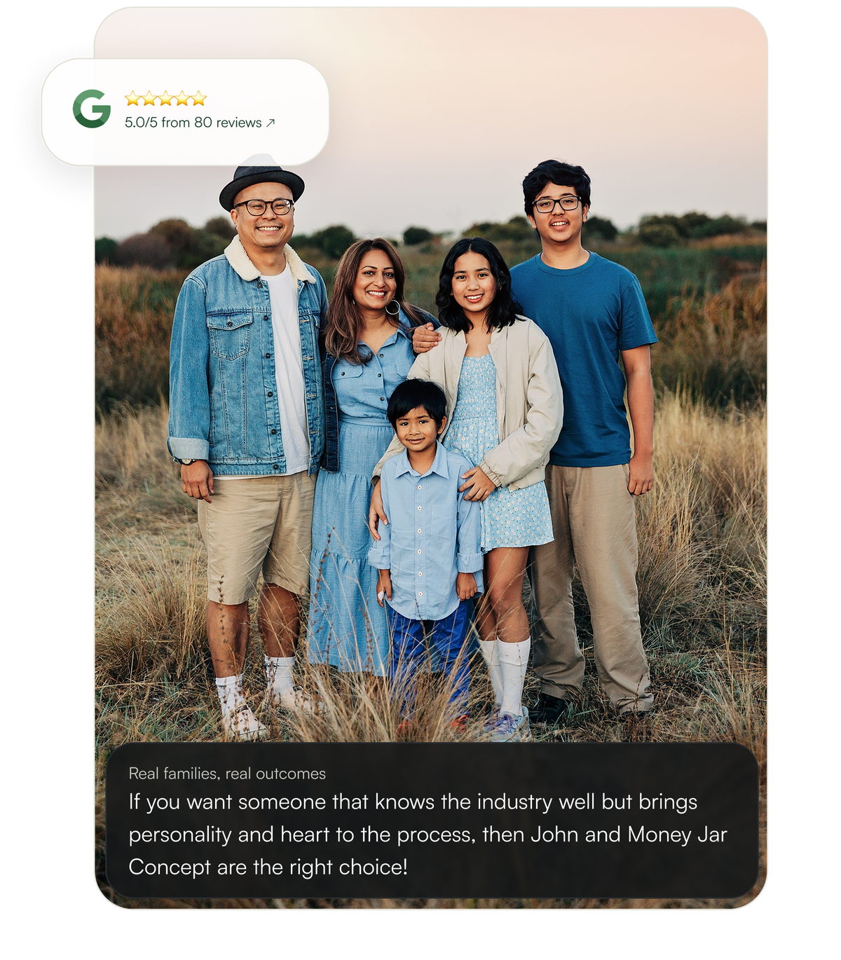 John, from Money Jar Concept, on the far left, posing for a group portrait with his family in a field of tall grass. The family includes his wife and three children (two young adults and one younger child). Everyone is smiling. There is a Google rating widget visible in the upper left with a 5-star rating and text that says '5.0/5 from 80 reviews'. A testimonial below them reads: 'Real families, real outcomes. If you want someone that knows the industry well but brings personality and heart to the process, 